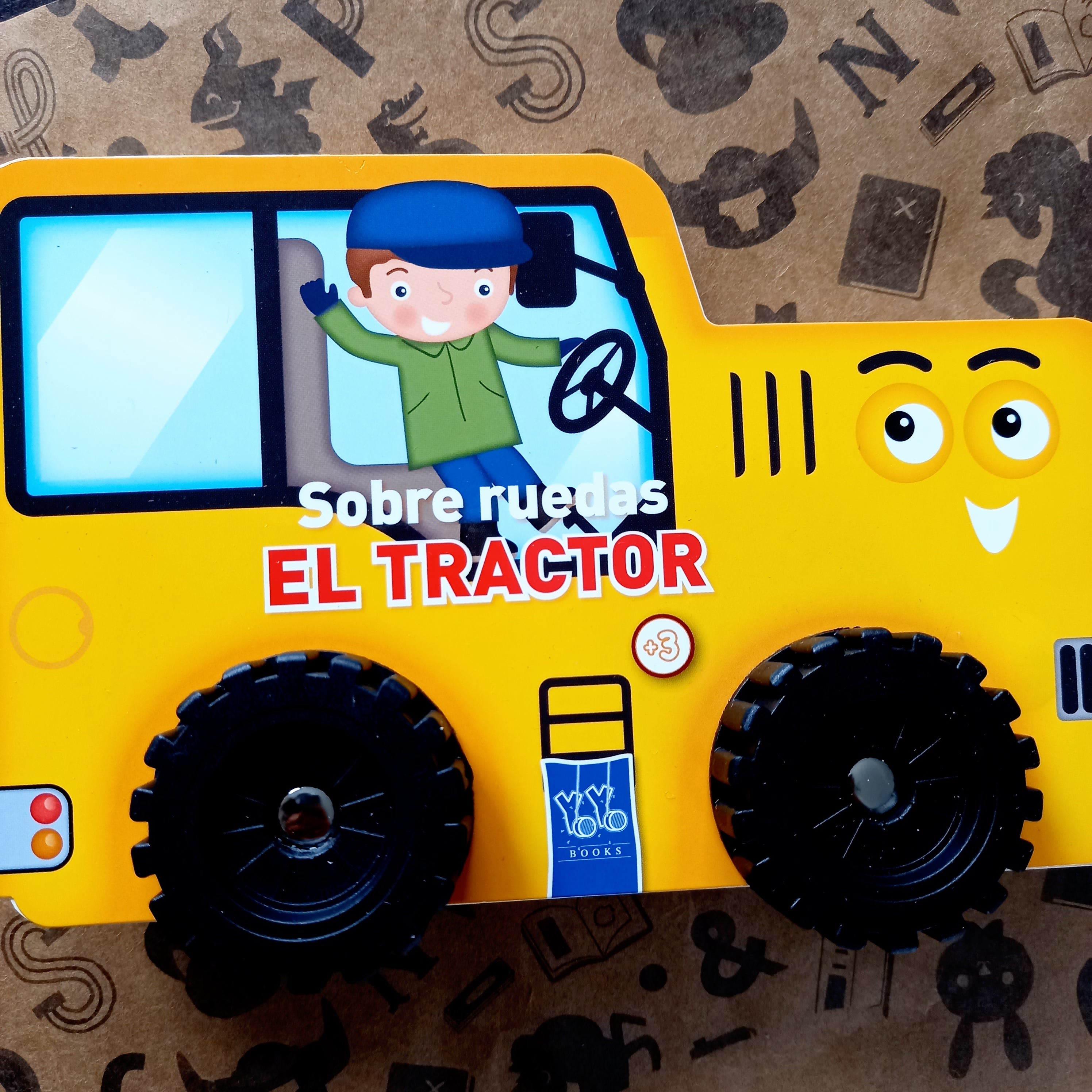 El tractor. Sobre ruedas El tractor. Sobre ruedas